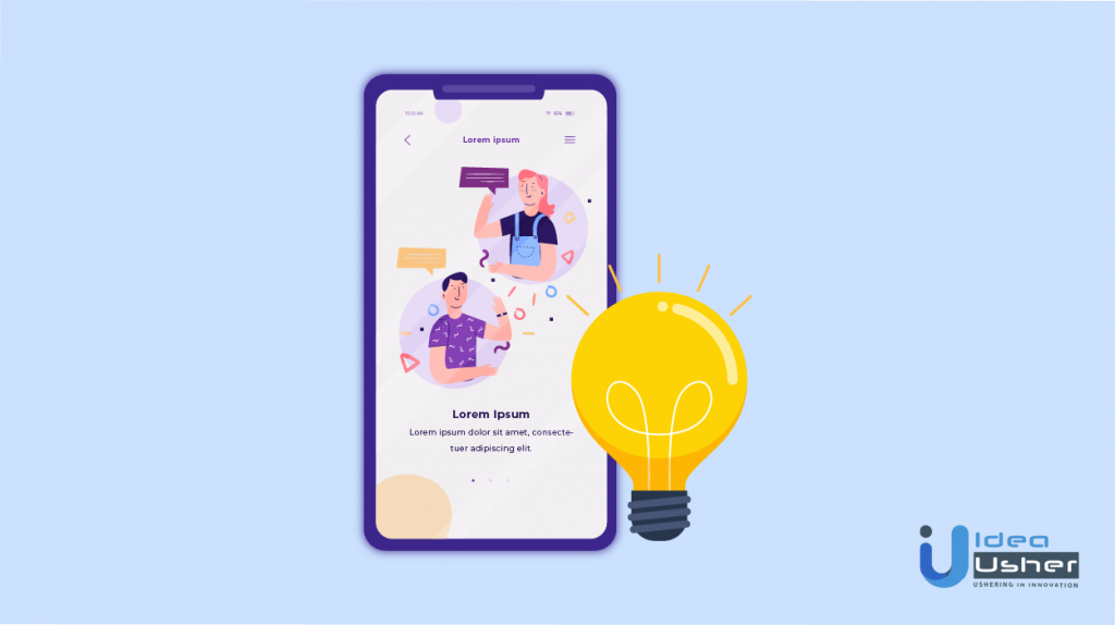 I Have an App Idea What's Next? Everything Explained IdeaUsher
