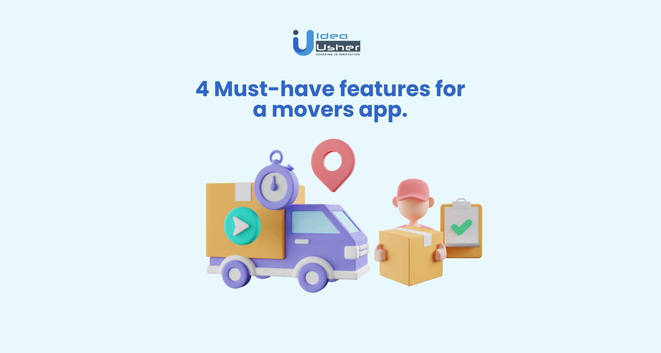 Movers and packers app must have features