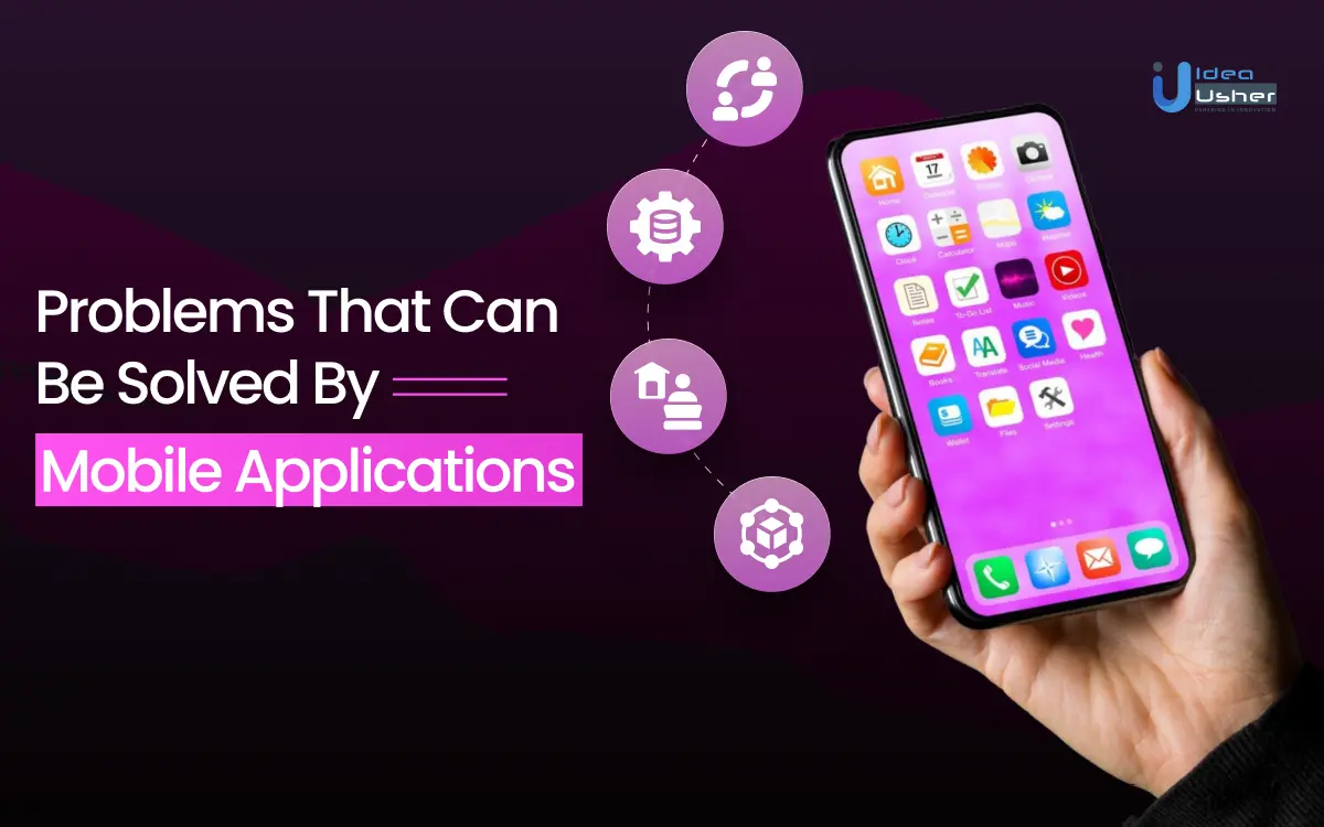 Problems that Can be Solved by Mobile Apps