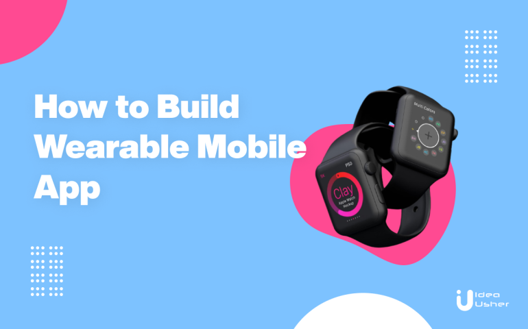 how to build wearable mobile apps
