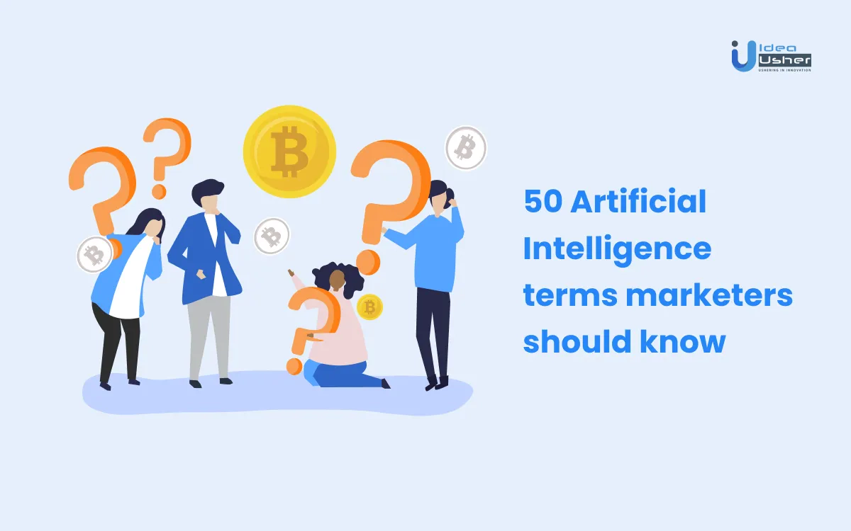 artificial intelligence: 50 terms marketers should know