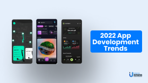 mobile apps development trends 2022