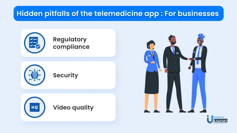 pitfalls for telemedicine app