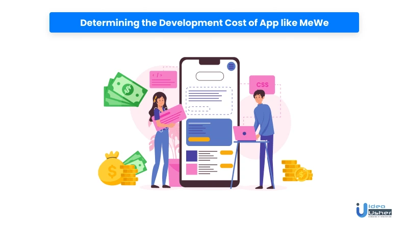 Development cost of MeWe. ui