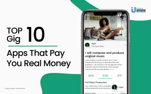Top 10 Gig Apps that Pay you Real Money (1)