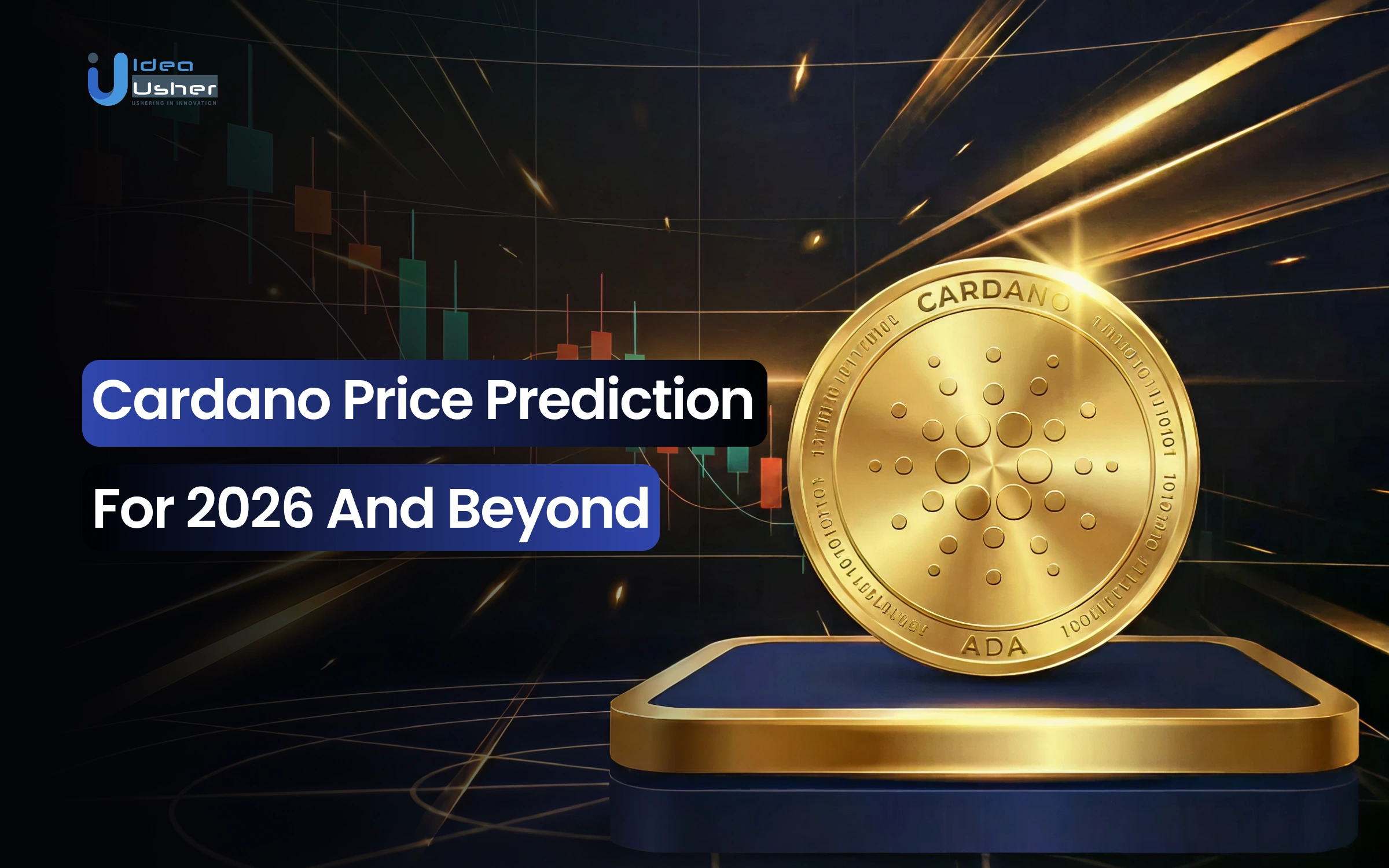 Cardano Price Prediction For 2026 And Beyond