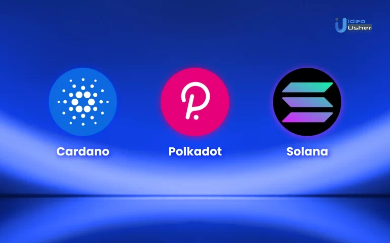 What to choose between Cardano, Polkadot andSolana