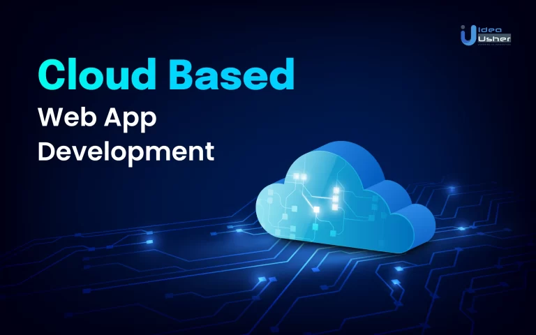 Cloud based web app development