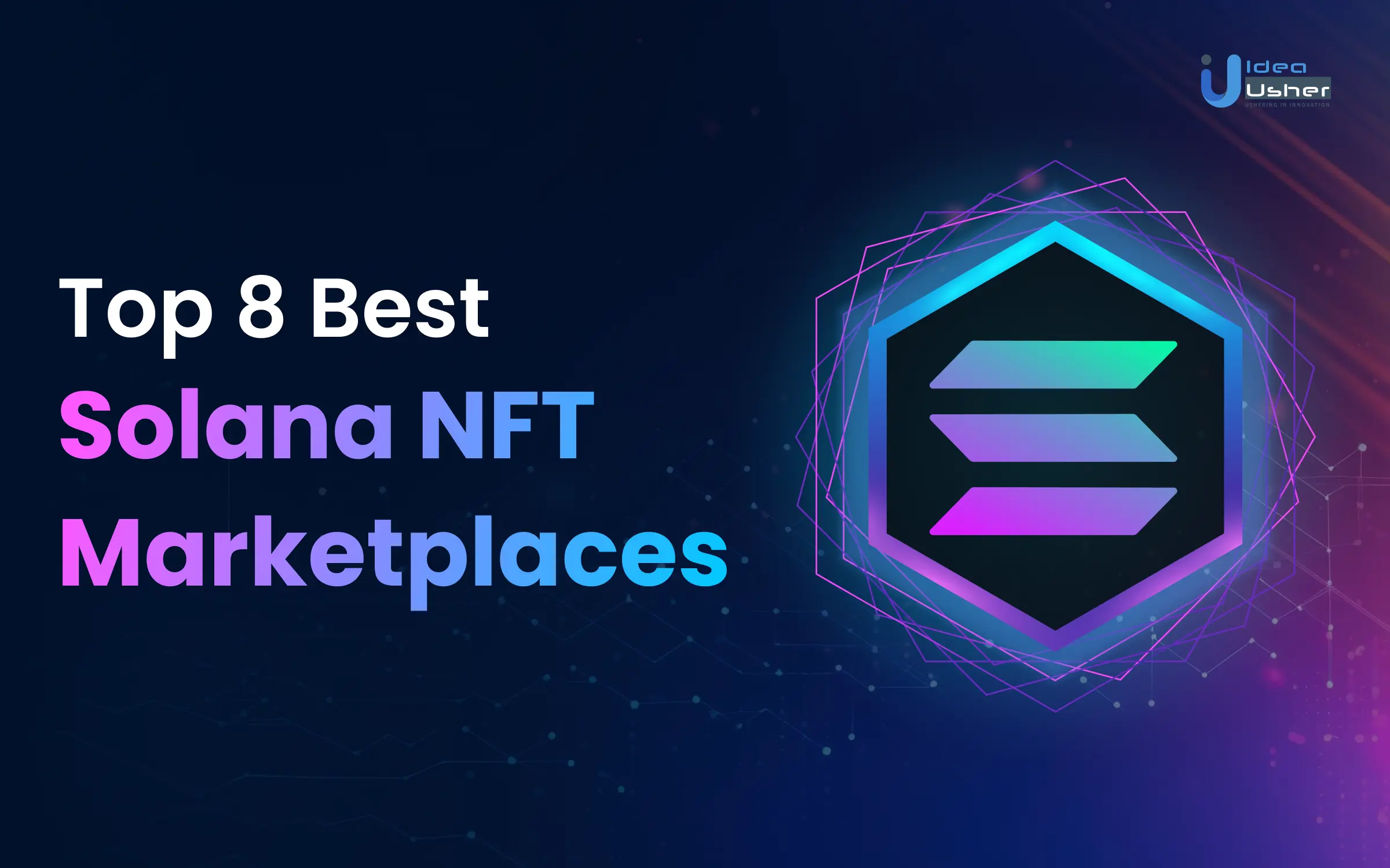 Top 8 best Solana NFT marketplaces