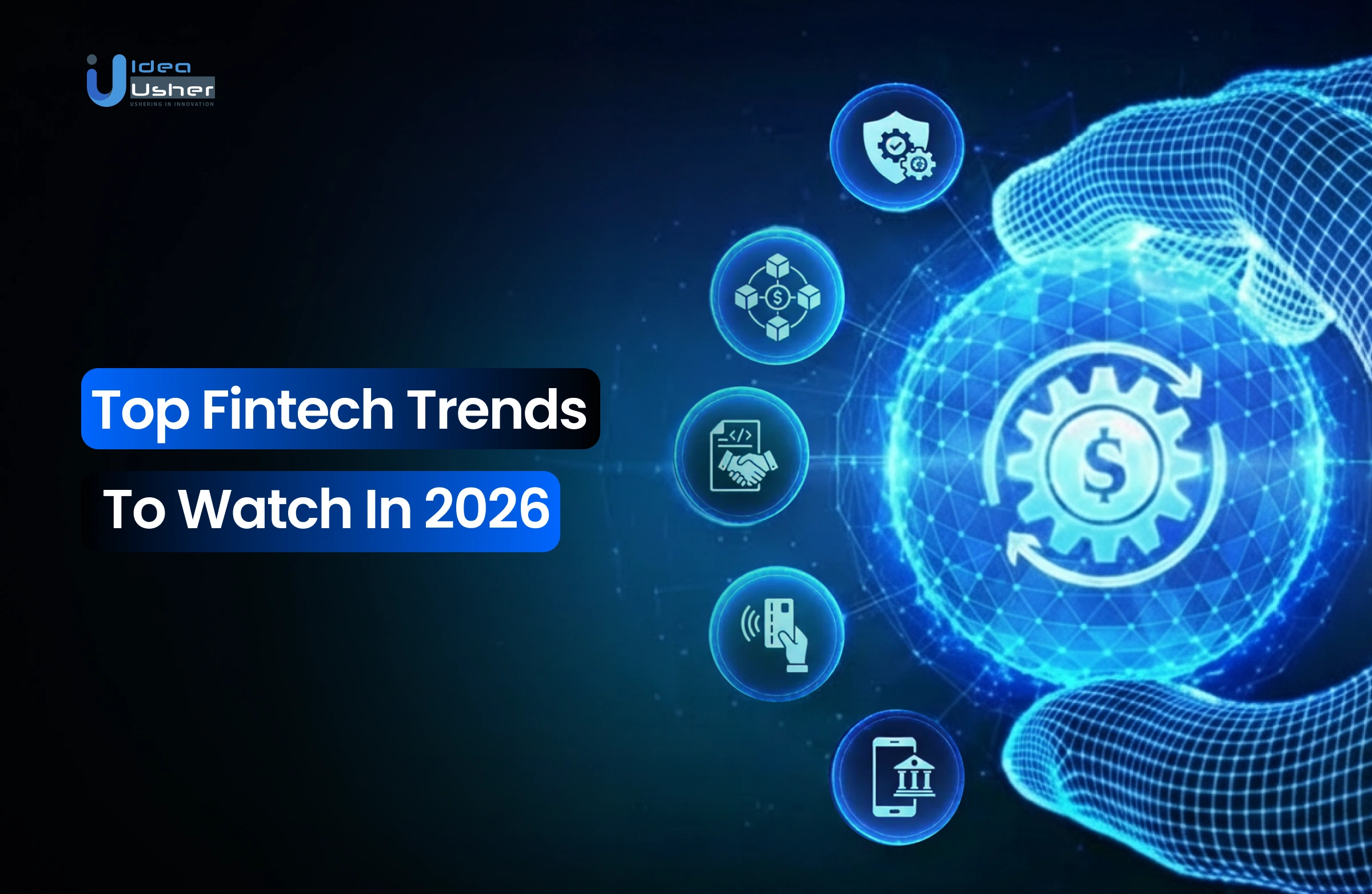 Top Fintech Trends To Watch In 2026