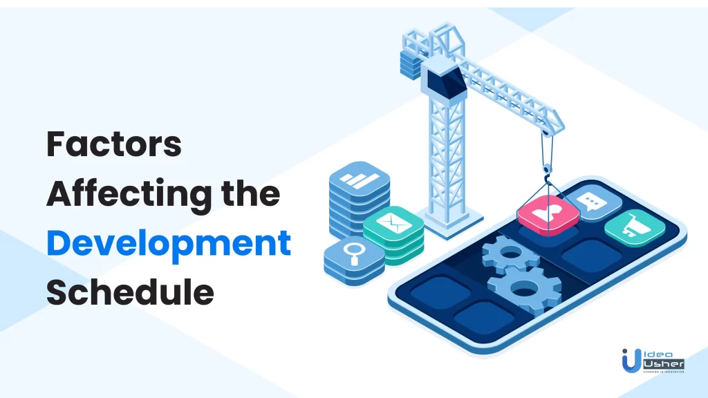 Factors Affecting the Development Schedule