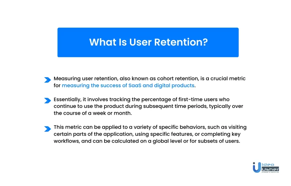 What is user retention?
