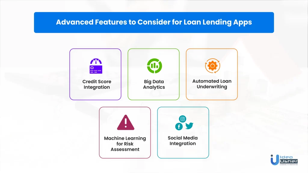 Advanced Features for Loan Lending Apps