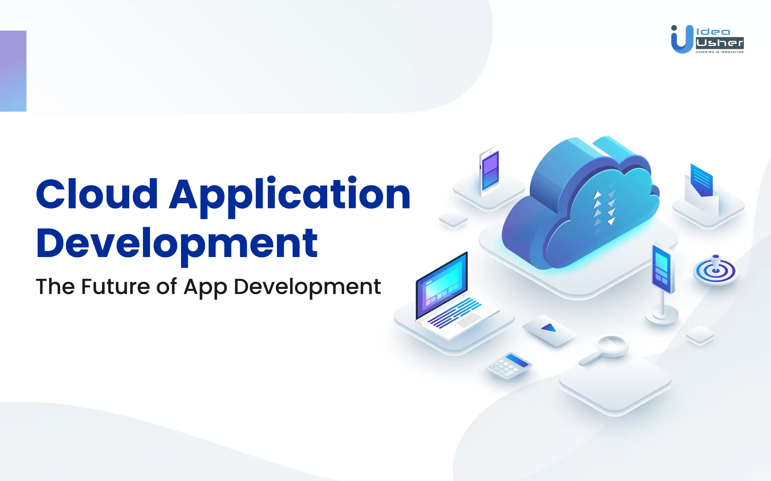 Mastering Cloud Application Development