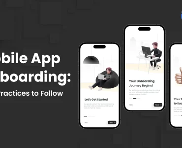 Mobile App Onboarding_ Best Practices to Follow
