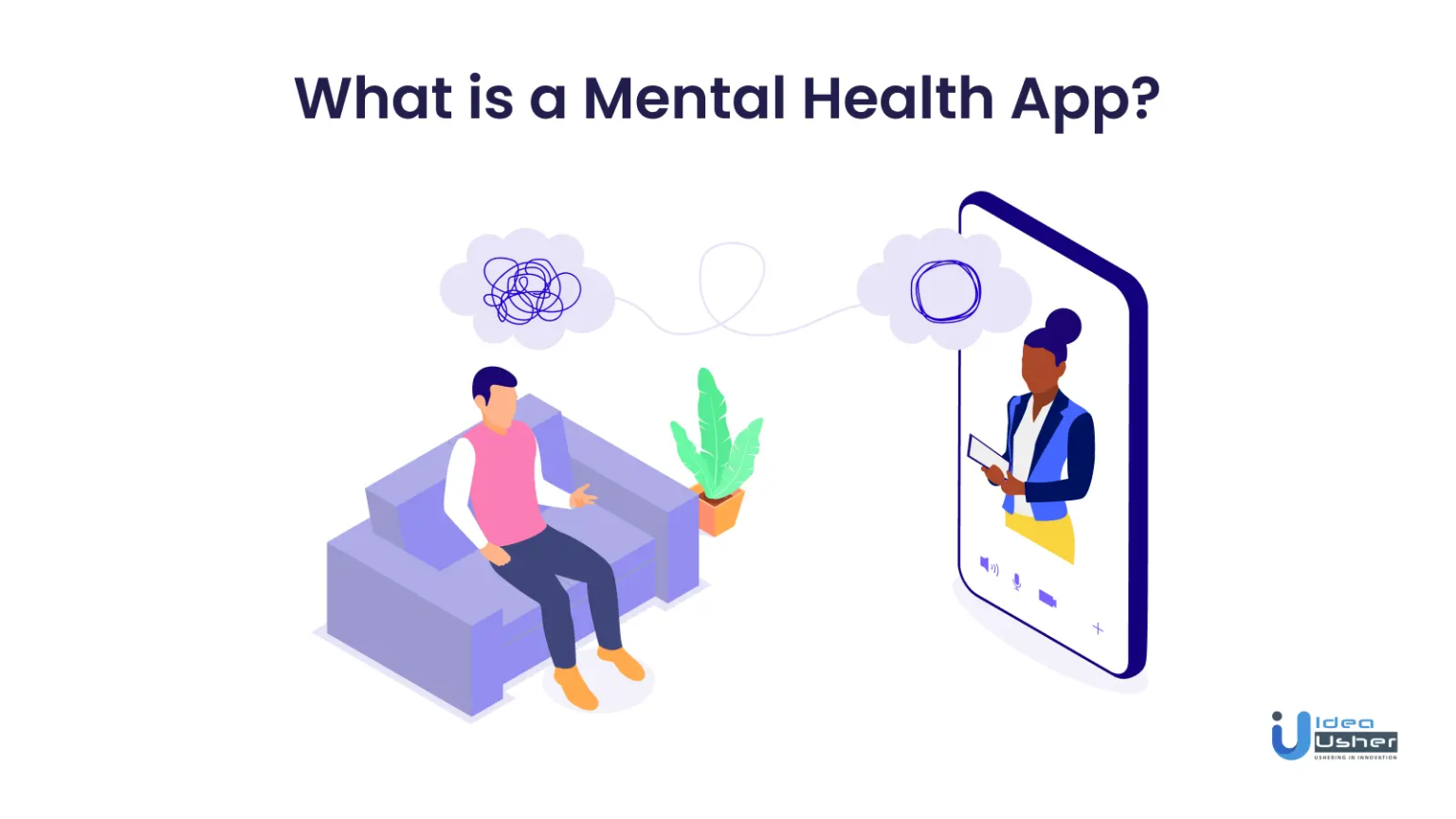 Mental Health App Development Guide in 2023 - IdeaUsher