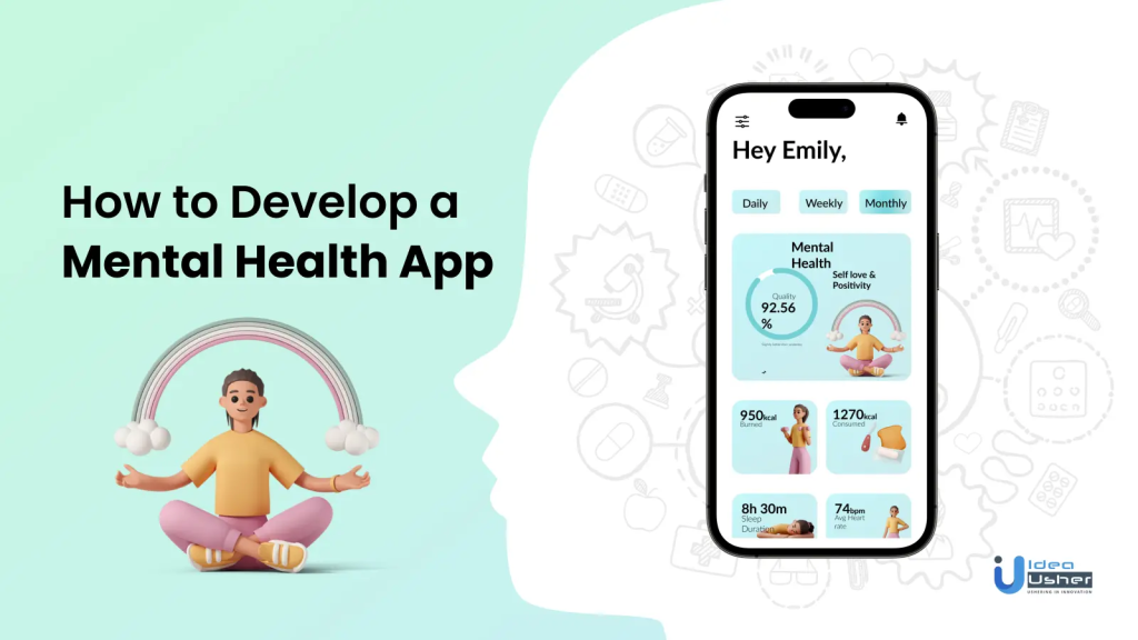Creating a Mental Health App: Step-by-Step Guide to Developing an Application for Mental Well-being