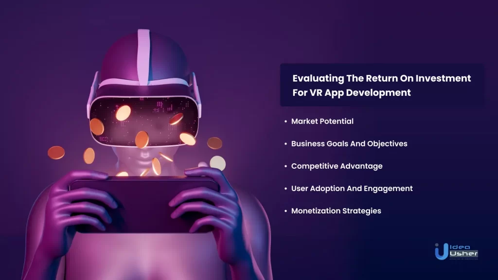 Evaluating the Return on Investment for VR App Development