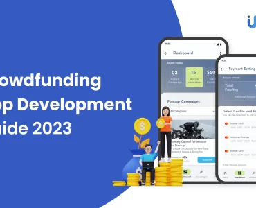 A Comprehensive Guide to Developing a Crowdfunding App in 2023: A Step-by-Step Manual