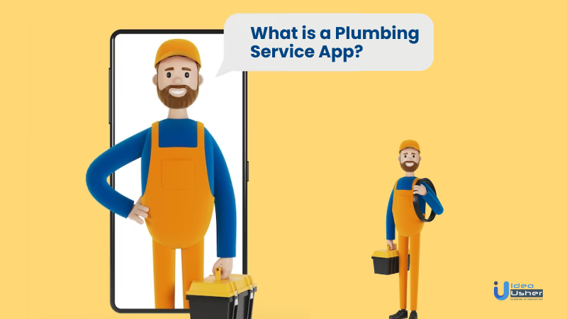 Plumbing Service App: Definition 