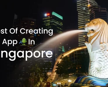 Cost of creating an app in Singapore