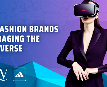 Fashion Brands Leveraging The Metaverse