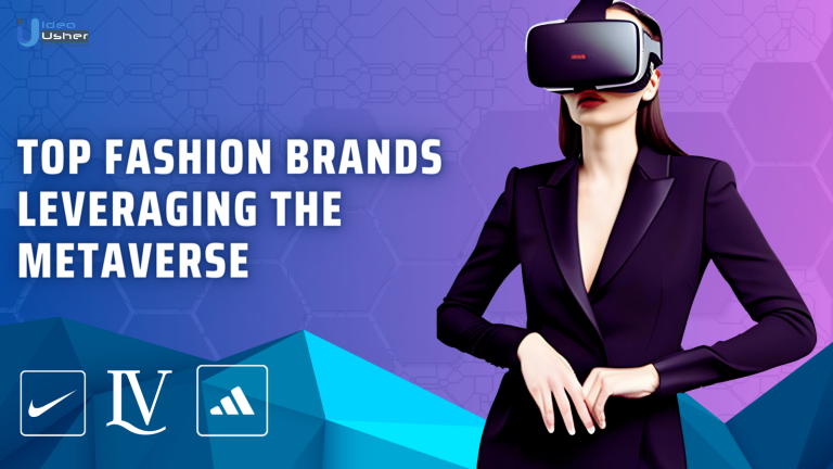 Fashion Brands Leveraging The Metaverse