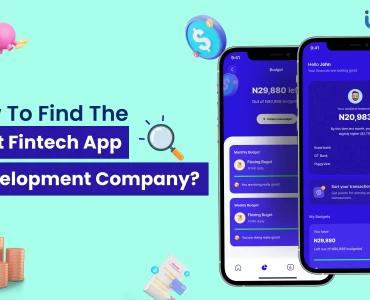 How To Find The Best Fintech App Development Company