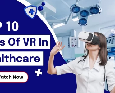 How To Use VR In Healthcare