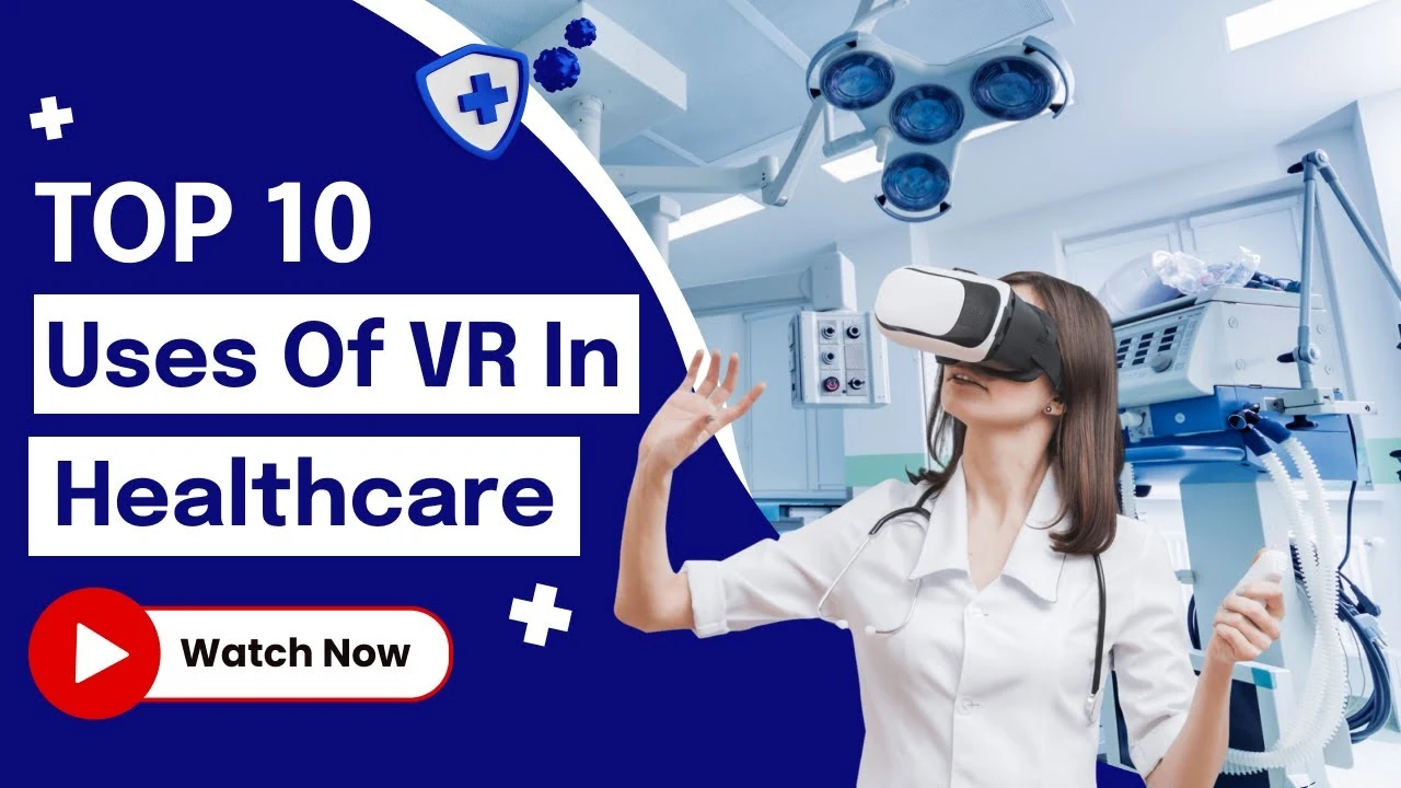 How To Use VR In Healthcare