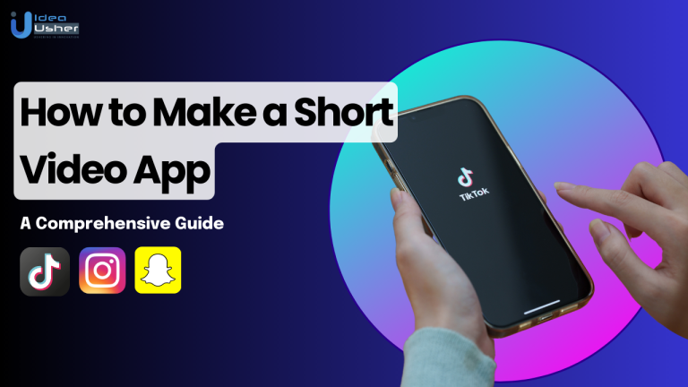 How to Make a Short Video App