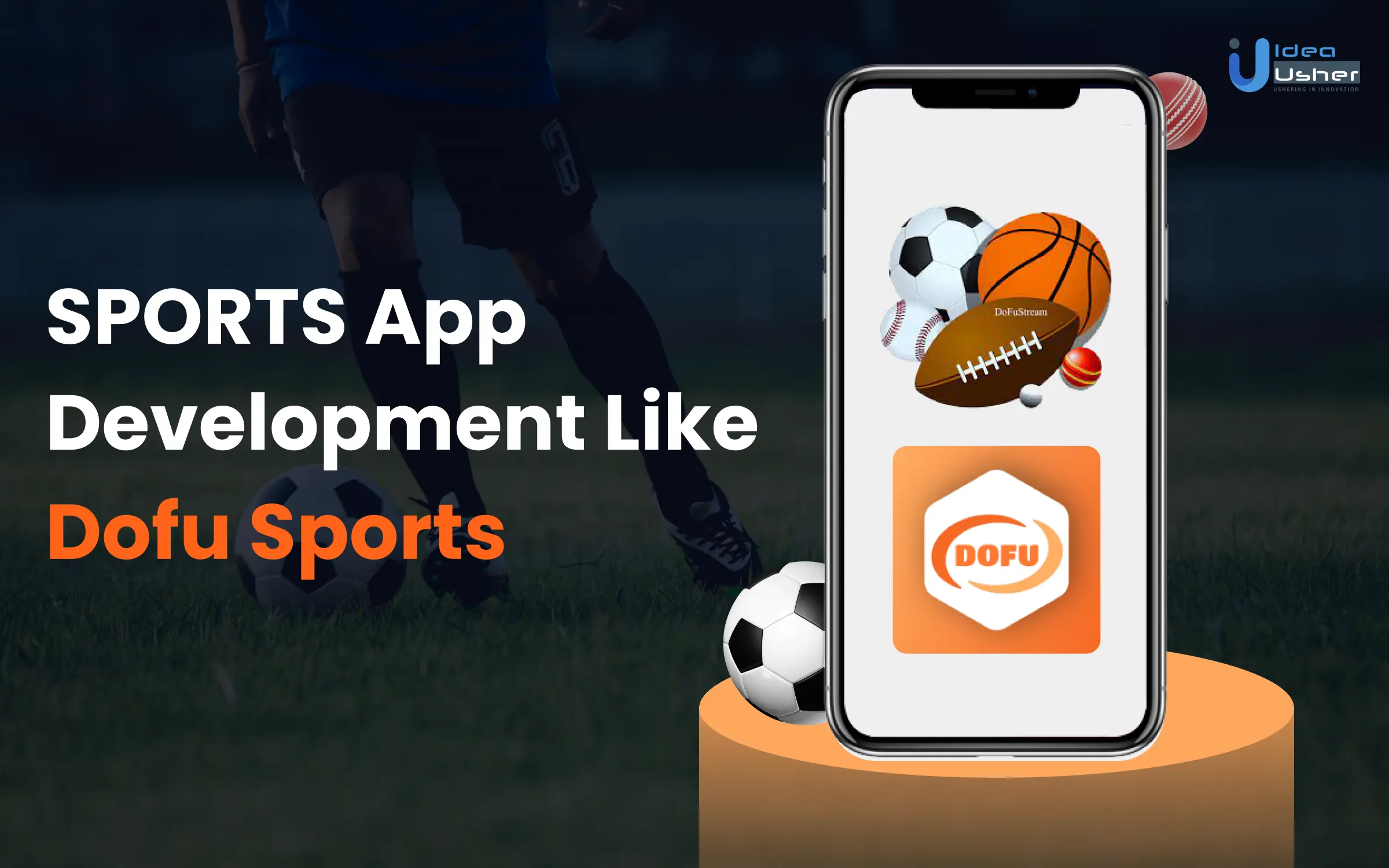 Sports App Development like DOFU Sports.