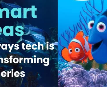 Top 10 Ideas & Uses of Tech in the Fisheries Industry