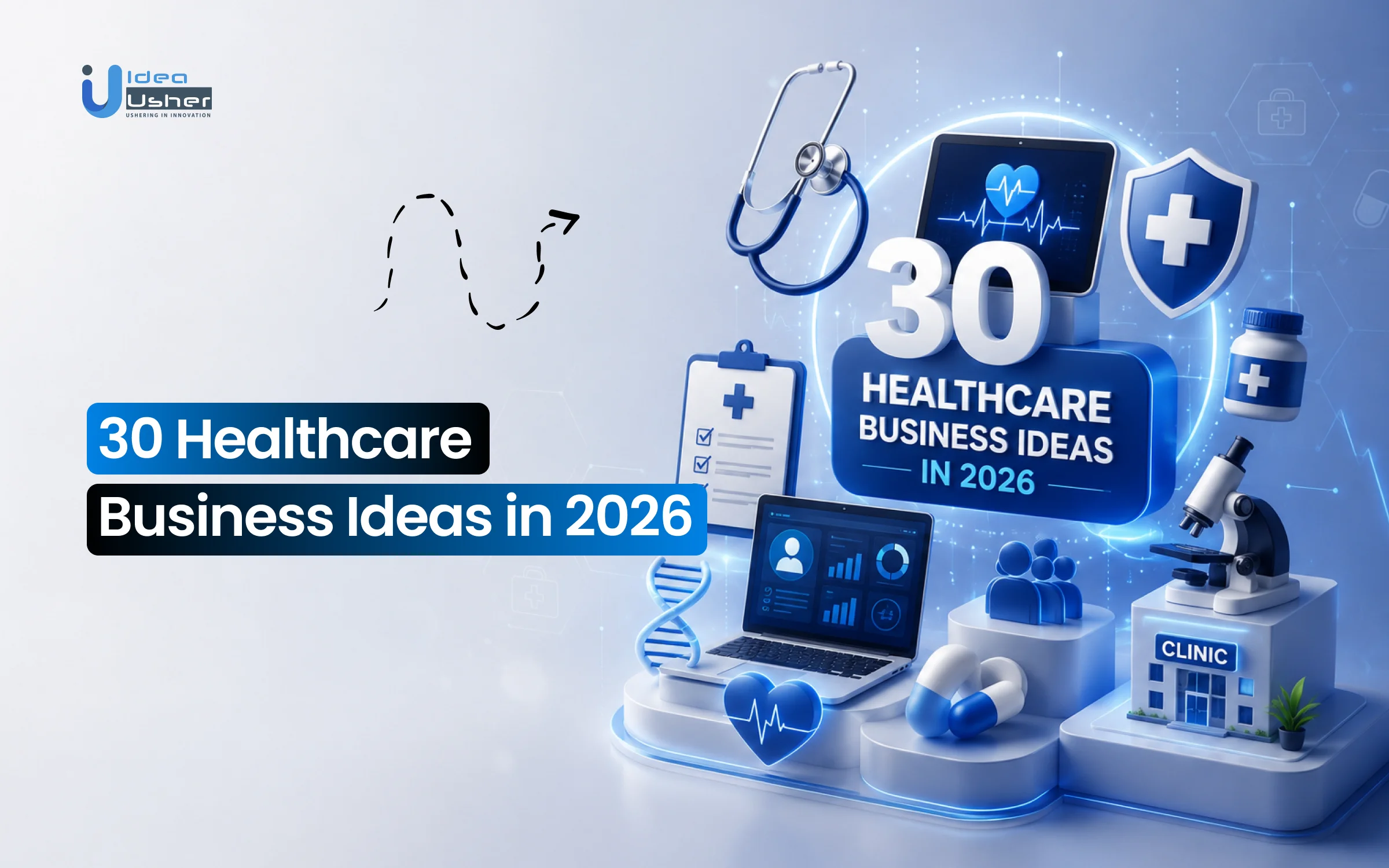30 Healthcare Business Ideas in 2026