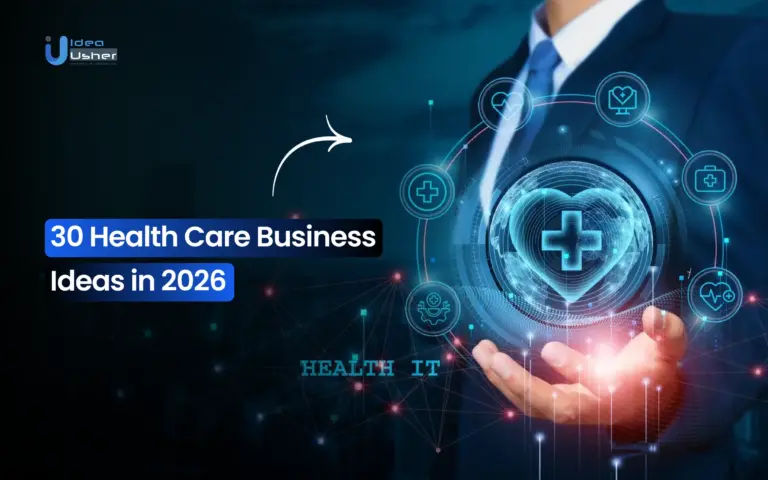 30 Healthcare Business Ideas in 2026