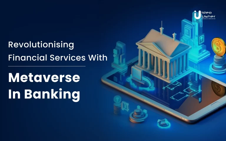 Revolutionising-Financial-Services-With-Metaverse-In-Banking
