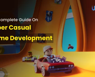 The Complete Guide On Hyper Casual Game Development