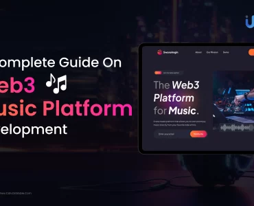 A Complete Guide On Web3 Music Platform Development