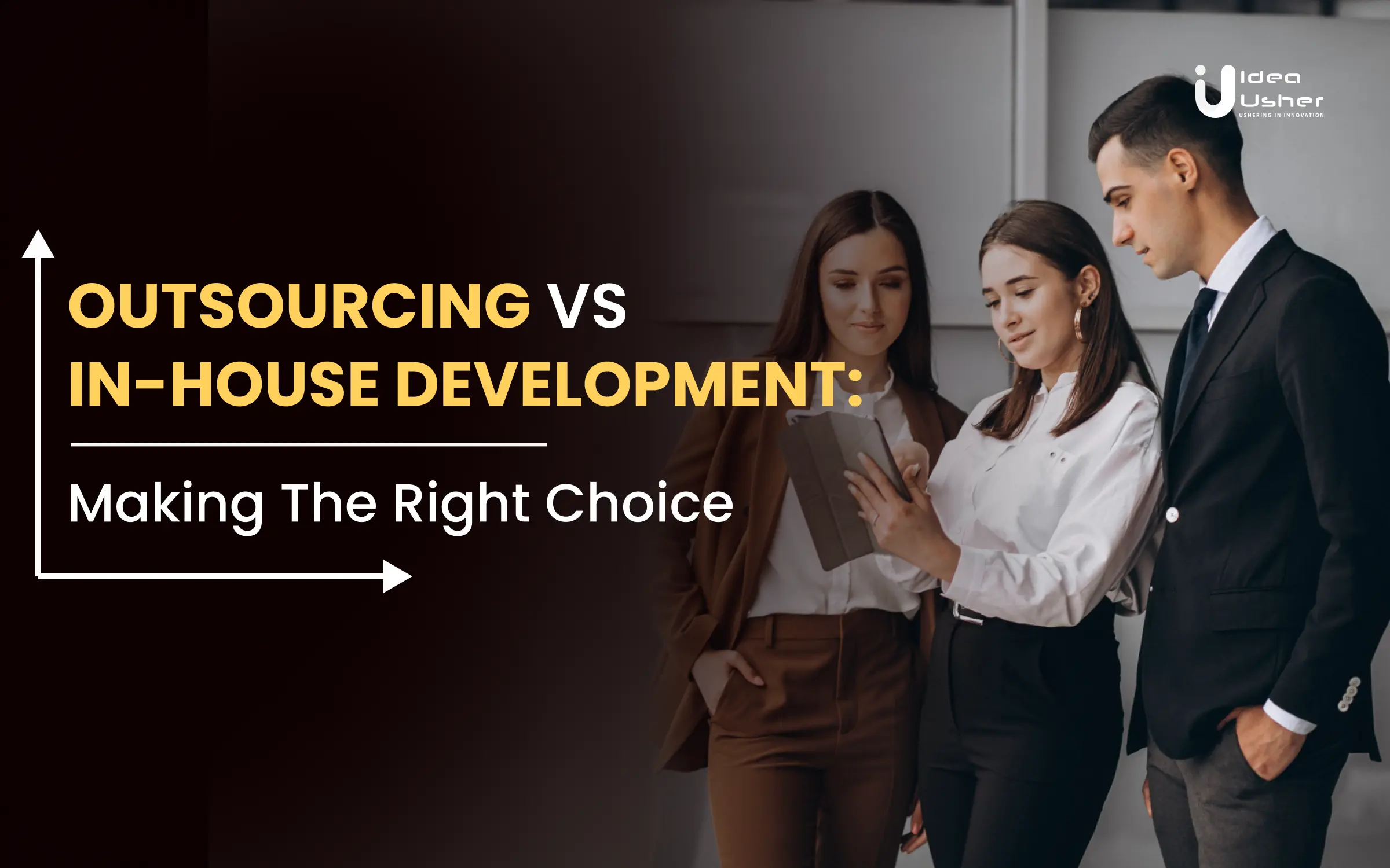 Outsourcing vs In-House Development_-Making The Right Choice