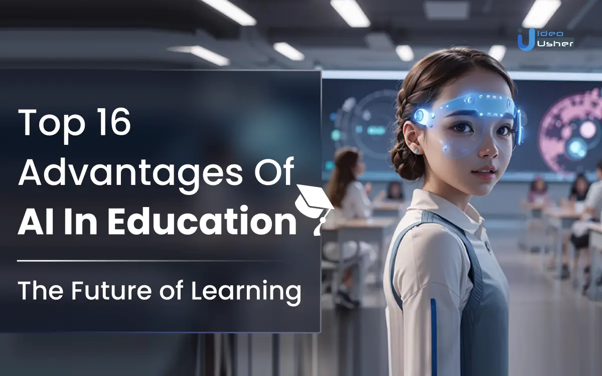 Top 16 Advantage Of AI In Education