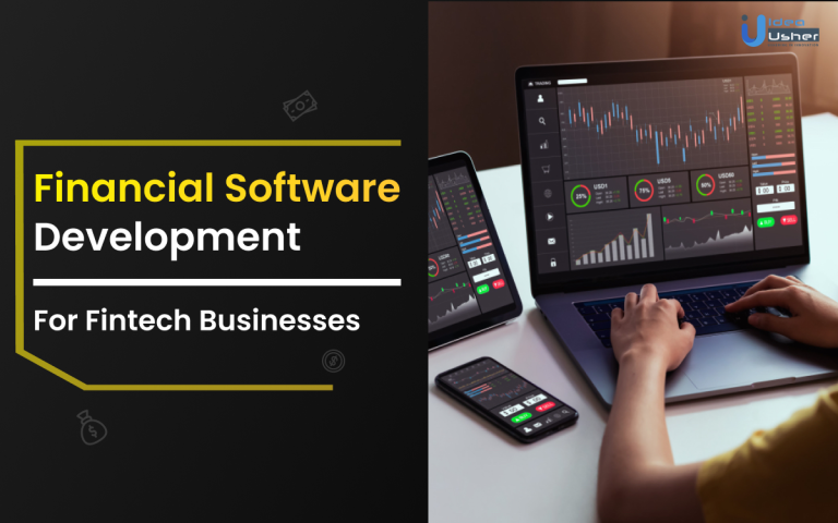 Financial Software Development For Fintech Businesses