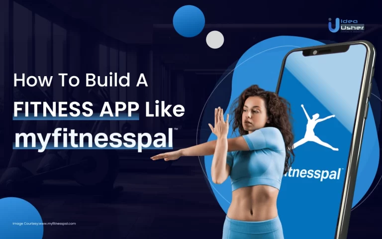 How To Build A Fitness App Like MyFitnessPal_