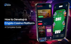 How to Develop a Crypto Casino Platform: A Complete Guide