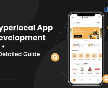 Hyperlocal App Development_ A Detailed Guide