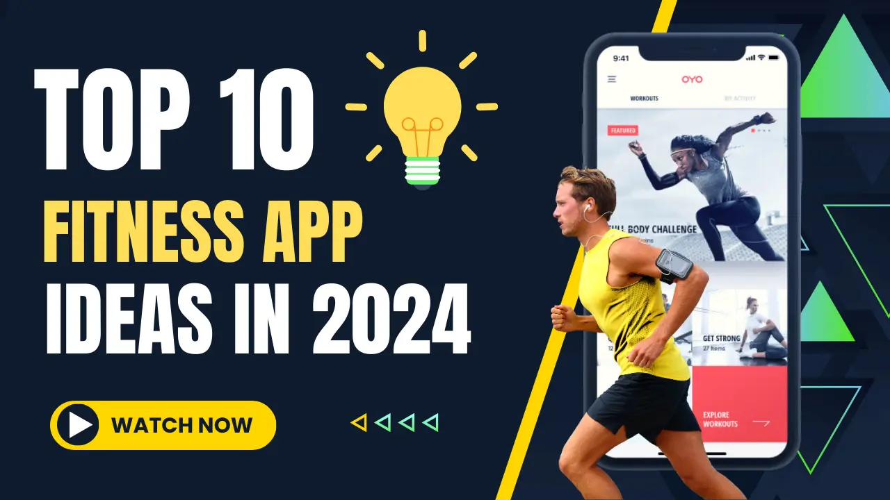 Top 10 Fitness App Development Ideas in 2024
