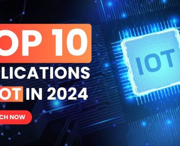 Applications Of IoT In 2024