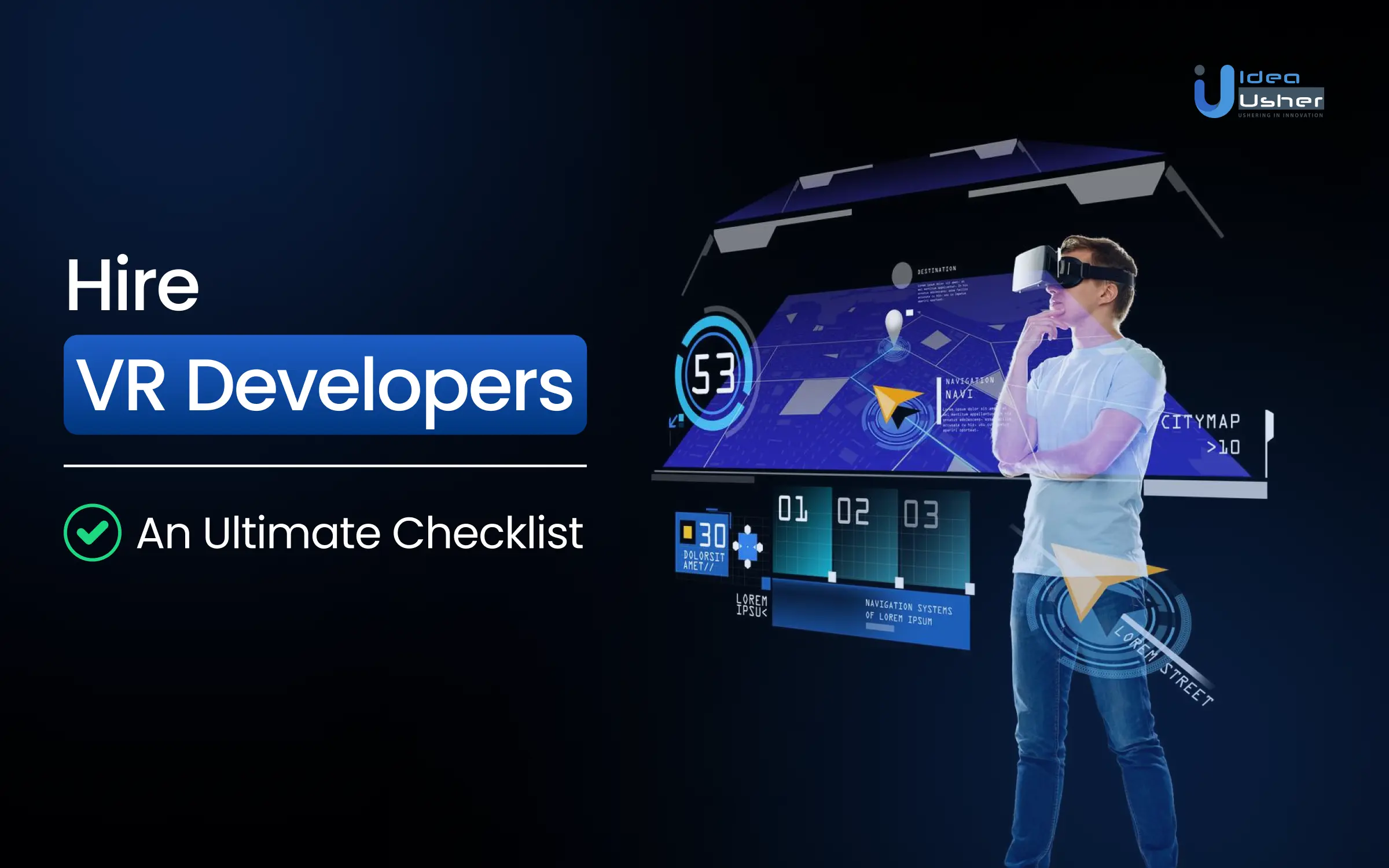 Hire VR Developers_ An Ultimate Checklis