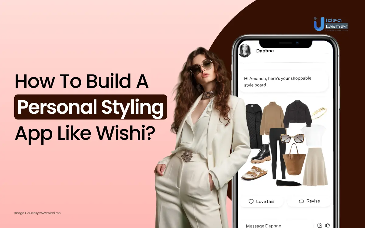 How To Build A Personal Styling App Like Wishi_