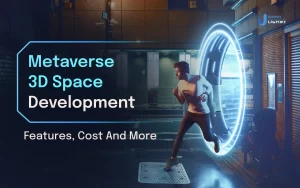 Metaverse 3D Space Development - Features, Cost And More