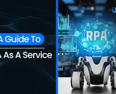 A Guide To RPA as a Service